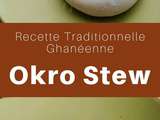 Ghana : Okro Stew