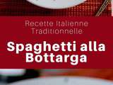 Italie : Spaghetti alla Bottarga