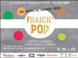 Fraîch'Pop, la soirée de lancement des 10 ans de la Semaine fraîch'attitude