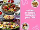 40 idées de salades composées pour l'été