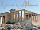 Athènes : 3 jours pour découvrir la capitale grecque