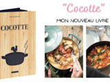  Cocotte  : mon nouveau livre avec 100 recettes