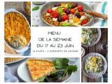 Menu de la semaine - Du 17 au 23 juin