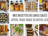 Plus de 35 recettes de cakes salés : apéro, pique-nique ou repas léger