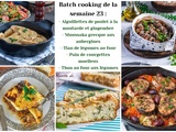 Batch cooking 23 : 5 repas faciles pour la semaine