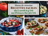 Menu de semaine 26 (fin Juin)