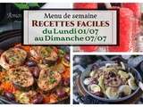 Menu de semaine pas cher, du 01 au 07 juillet