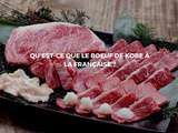 Découvrir les spécificités du bœuf de Kobe à la française