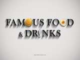 Famous Food & Drinks