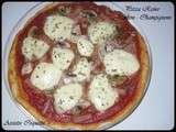 Pizza Reine (jambon - champignons)