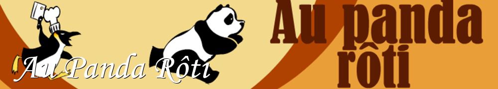 Recettes de Au Panda Rôti