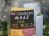 ~~ Cookies pour les nulles ! ~~