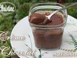 ~~ Crèmes Chocolat à la Multidélices ~~