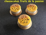 Cheesecakes fruits de la passion :