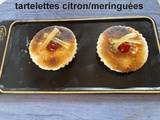 Tartelettes citrons/meringuées ;