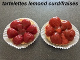 Tartelettes lemond curd/fraises :