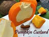 Pumpkin Custard~Mini Courges au Flan, Vanille-Coco ~Cambodge~