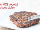 Steak végétal, recette 100% végétale et sans gluten