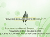 Reportage : la ferme bio de la Corbière à Roussay (49450)