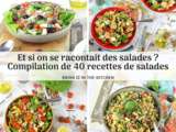 Compilation de 40 Recettes de Salades, Taboulés... and Co