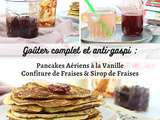 Pancakes Aériens à la Vanille et Astuces Anti-Gaspi pour utiliser les Fraises