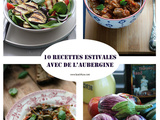 10 recettes estivales avec de l’aubergine