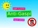 Défi Cuisine Avril 2019 : Anti-Gaspi