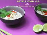 Battle food #16: soupe au poulet et lait de coco