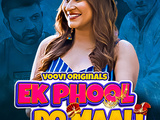 Ek Phool Do Maali 2023 S01 (Part-02) Voovi Hindi 720p web-dl x265