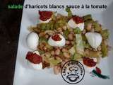 Salade haricots blancs mozarella tomate sechee