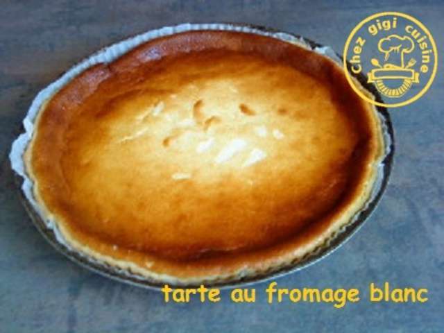 Recettes De Tarte Au Fromage Blanc De Gigi Cuisine Gourmande