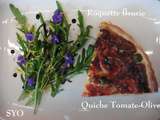 Potins autour d'une Roquette fleurie et sa quiche Tomates /Olives