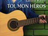 Toi mon héros de Laura Kaye