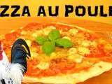 Pizza poulet – recette pate a pizza – n°28