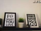 {diy Déco à imprimer} Do What You Love - Love What You Do (Mon petit coin bureau...)