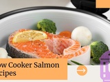Slow Cooker Salmon Recipes: Delicious and Easy Ideas