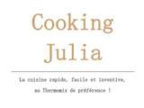 Quatre ans de blogging et évolution de cooking julia