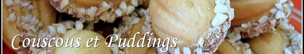 Recettes de Couscous et Puddings