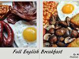 Petit Déjeuner Anglais ou Full English Breakfast