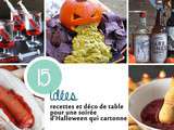 15 idées recettes et déco de table pour une soirée d’Halloween qui cartonne