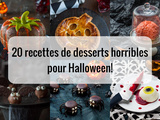 20 recettes de recette de desserts horribles pour Halloween