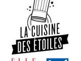Cuisine des Etoiles: je vous dit tout pour participer!! #lcde