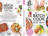 Je Batch cook en 1h30 chrono – Editions Larousse