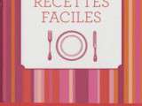 Faciles, Françoise Bernard, Ed. Hachette Cuisine