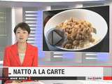Nhk World – France : Natto a La Carte