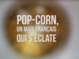 Filière maïs, émission #3 : le pop corn