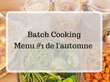 Batch Cooking menu #1 de l’automne