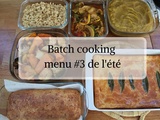 Batch cooking Menu #3 de l’été spécial petit budget