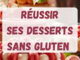 Trucs & Astuces Pâtisserie sans gluten