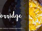 Histoire & recette du Porridge aux amandes chocolat clémentine pavot